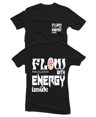 Flow With Energy Inside T-shirt